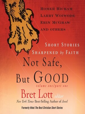 cover image of Not Safe, But Good